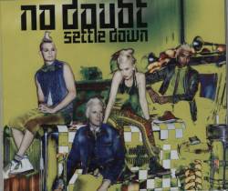 No Doubt : Settle Down